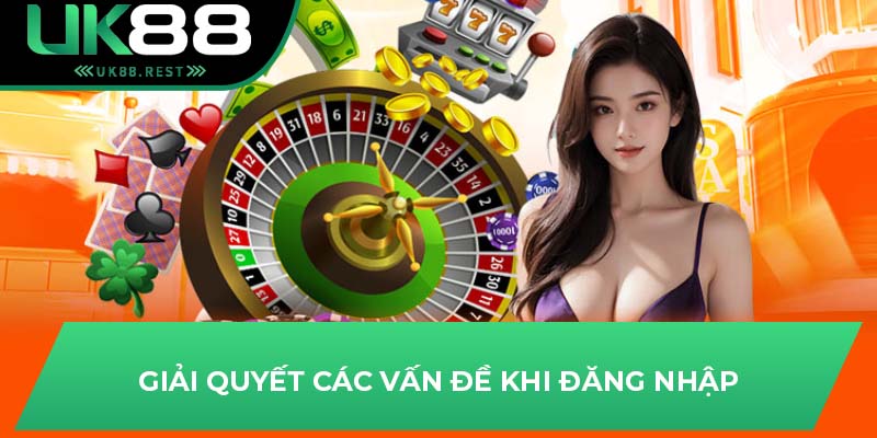 Giải quyết các vấn đề khi đăng nhập