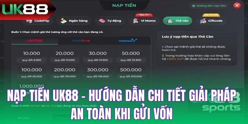 Hướng dẫn nạp tiền UK88 - Quy trình